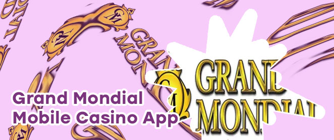 Grand mondial casino app download