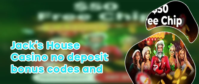 House of jack casino no deposit bonus codes